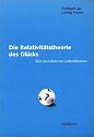 Die Relativit&auml;tstheorie des Gl&uuml;cks. &Uuml;ber das Leben von Lottomillion&auml;ren