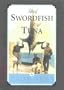 Tales of Swordfish and Tuna