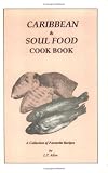 cover of Caribbean & Soul Food Cook Book
