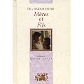 De l'amour entre m�res et fils