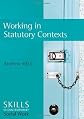 Work in Statutory Settings