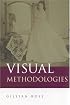 Visual Methodologies: An Introduction to the Interpretation of Visual Materials
