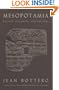 Mesopotamia: Writing, Reasoning, and the Gods