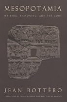 Mesopotamia: Writing, Reasoning and the Gods