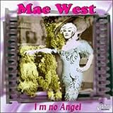 I`m No Angel
