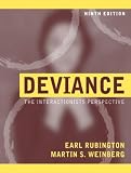 Deviance: The Interactionist Perspective (9th Edition)