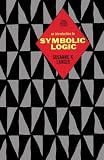 An Introduction to Symbolic Logic, 3rd Edition