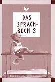 Das Sprachbuch 3. Arbeitsheft. Bayern