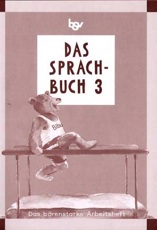Das Sprachbuch 3. Arbeitsheft. Bayern