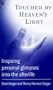 Touched by Heaven's Light