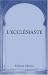 Book L\'Ecclésiaste: Traduit de l\'Hébreu avec une étude sur l\'âge et le caractère du livre par Ernest Renan