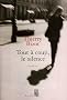 Tout � coup, le silence