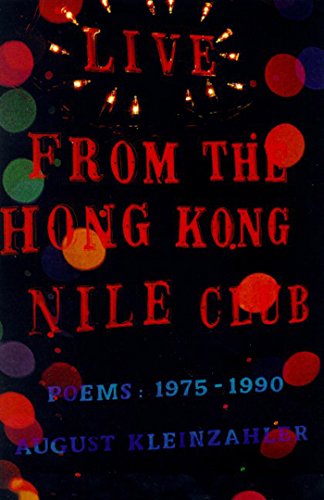 Live from the Hong Kong Nile Club: Poems: 1975-1990