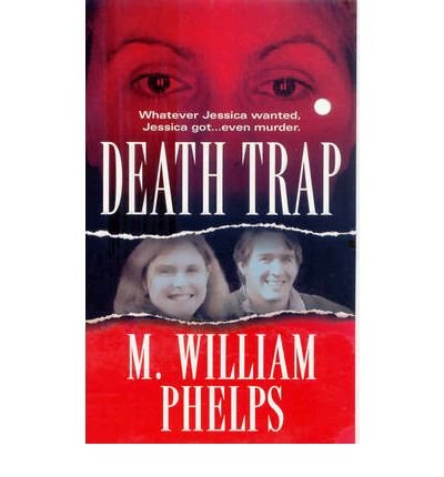 'Death Trap by Phelps, M. William ( Author ) ON Mar-01-2010, Paperback'