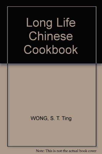 Madame Wong's Long-life Chinese cookbook