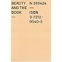 Beauty And the Book: 60 Years of the Most Beautiful Swiss Books