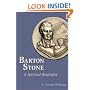 Barton Stone: A Spiritual Biography