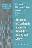 Advances in Stochastic Models for Reliability, Quality and Safety (Statistics for Industry and Technology)