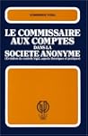 Le Commissaire aux comptes dans la so...
