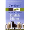 Oxford Dictionary of English Idioms (Oxford Paperback Reference)