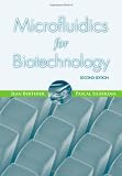 Microfluidics for Biotechnology, Second Edition