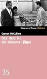  : Das Herz ist ein einsamer J&auml;ger. SZ-Bibliothek Band 35