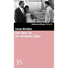 Das Herz ist ein einsamer J�ger. SZ-Bibliothek Band 35