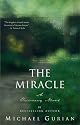 The Miracle : A Visionary Novel