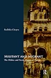 Militant and migrant : the politics and social history of Punjab