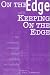 Book On the Edge and Keeping On the Edge: The University of Georgia Annual Lectures On Creativity (Publications in Creativity Research)
