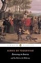 Democracy in America: And Two Essays on America (Penguin Classics)