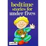 Bedtime Stories for under fives