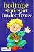 Bedtime Stories for under fives