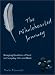 The Wholehearted Journey: Bringing Qualities of Soul to Everyday Life and Work