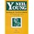 Neil Young. Rocking In The Free World: Die amerikanischen Jahre