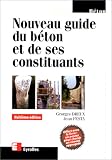 Nouveau guide du béton et de ses constituants