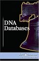 DNA Database (At Issue Series)