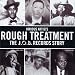 Search : Rough Treatment