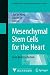 Mesenchymal Stem Cells for the Heart: From Bench to Bedside (Advanced Topics in Science and Technology in China)