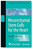 Mesenchymal Stem Cells for the Heart: From Bench to Bedside (Advanced Topics in Science and Technology in China)