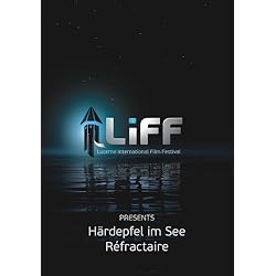 LiFF Double Feature: Haerdepfel im See & Refractaire