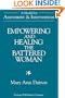 Empowering and Healing the Battered Woman: A Model for Assessment and Intervention