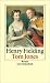 Henry Fielding �Tom Jones: Die Geschichte eines Findelkindes. Roman (insel taschenbuch)�