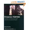 Uniquely Gifted : Identifying and Meeting the Needs of the Twice Exceptional Student (An Avocus Advocacy in Education Title)