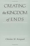 Creating the Kingdom of Ends