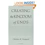 Creating the Kingdom of Ends