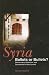 Book Syria: Ballots or Bullets? : Democracy, Islamism, and Secularism in the Levant