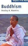 Religions of the World Series: Buddhism (Religions of the World Series)