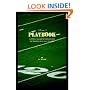 Romeo's Playbook: A Man's Guide for Enhancing His Relationship and Sex Life