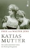 Katjas Mutter